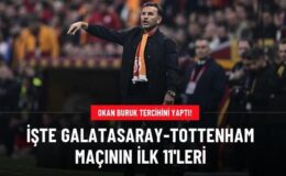 İşte Galatasaray-Tottenham maçının ilk 11’leri