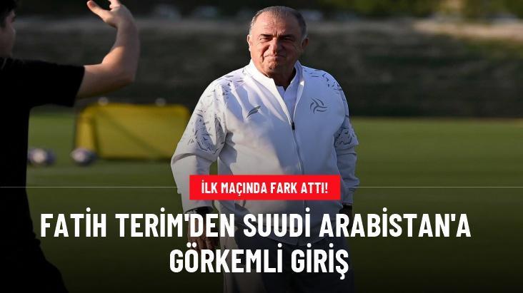 Fatih Terim’den Suudi Arabistan’a görkemli giriş